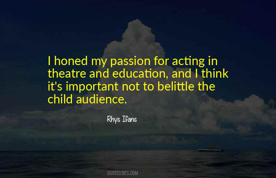 Acting And Theatre Quotes #282827