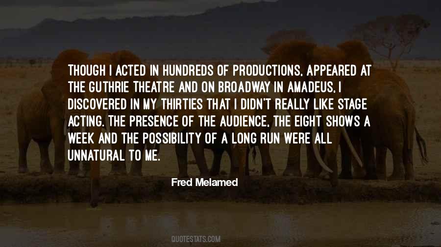 Acting And Theatre Quotes #444938