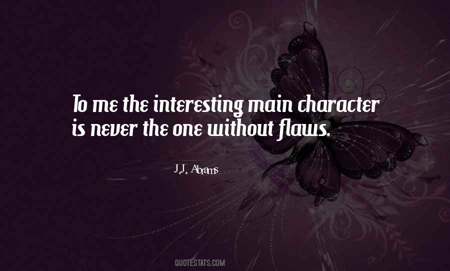 Quotes About Character Flaws #1812475