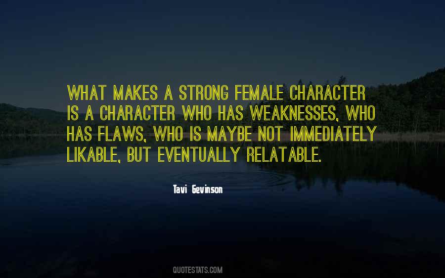 Quotes About Character Flaws #22432