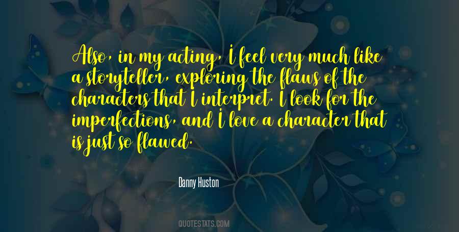 Quotes About Character Flaws #300836