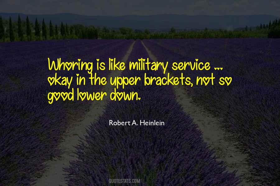 Quotes About Military Service #1099335