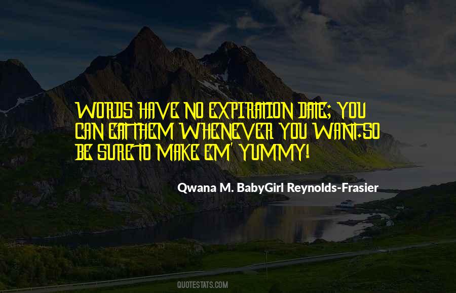 Quotes About Expiration #1146314