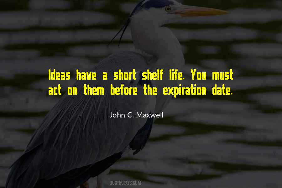 Quotes About Expiration #1301624