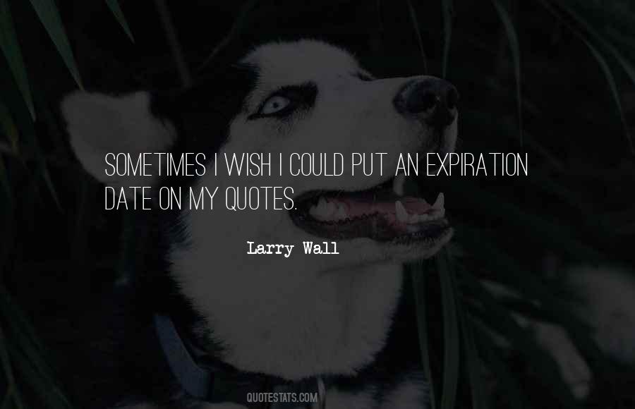 Quotes About Expiration #913807