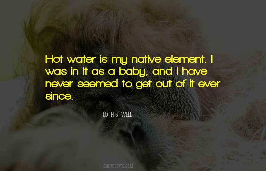 Quotes About Hot Water #1009310