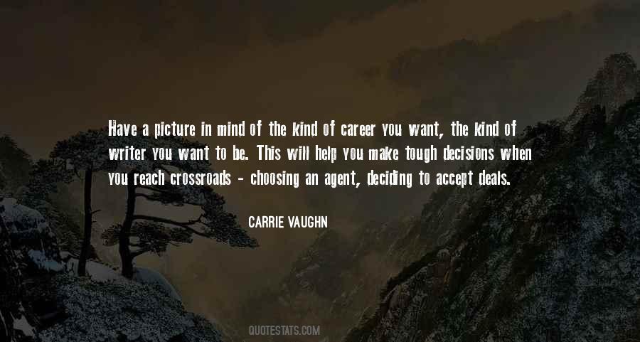 Quotes About Choosing A Career #1140316