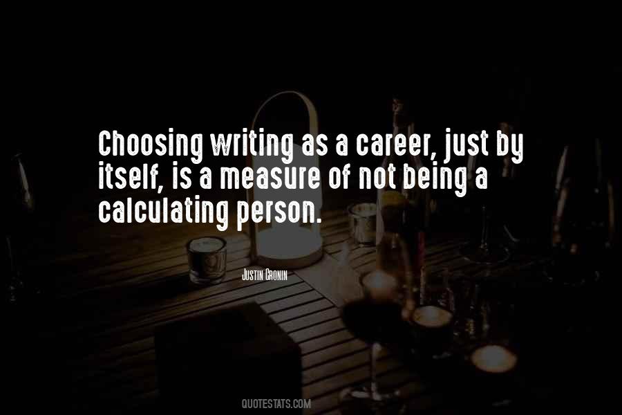 Quotes About Choosing A Career #382754