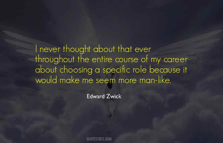 Quotes About Choosing A Career #618321