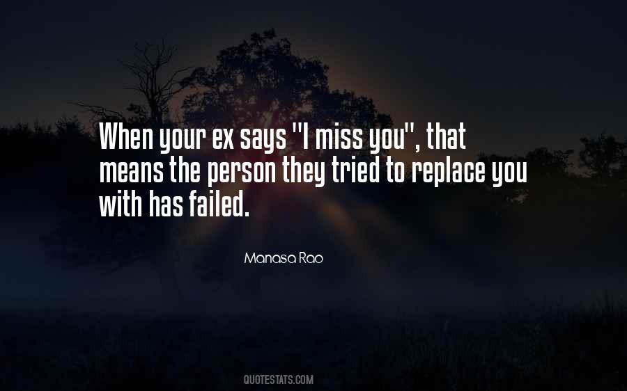 Quotes About When I Miss You #870690
