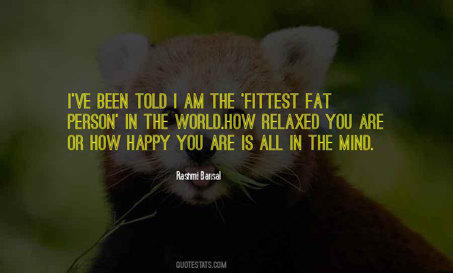 Happy And Relaxed Quotes #441217