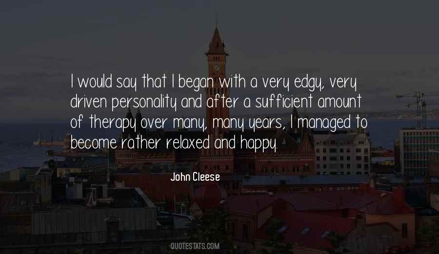 Happy And Relaxed Quotes #868800