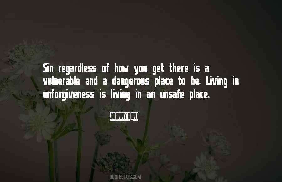Quotes About Unforgiveness #1468638