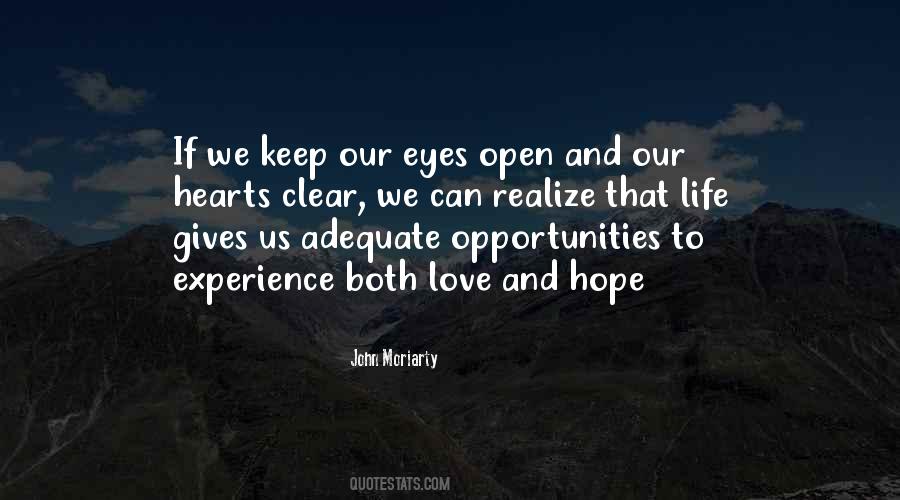 Opportunities To Love Quotes #1597335