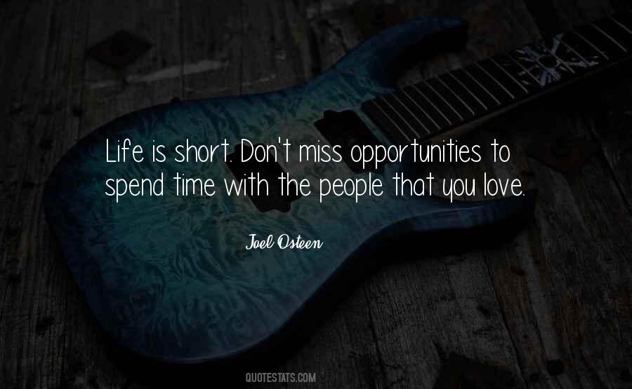 Opportunities To Love Quotes #786239