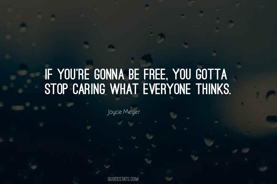 Quotes About Stop Caring So Much #1543288 Quotes About Stop Caring So Much #1543288