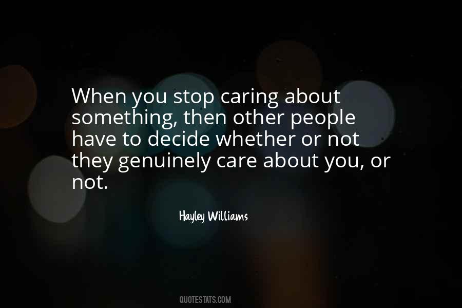Quotes About Stop Caring So Much #445714