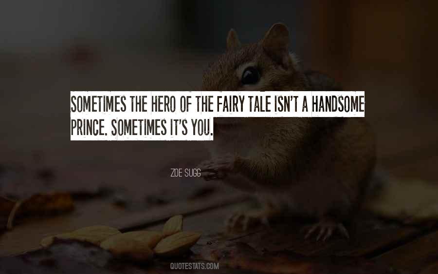 Fairy Tale Hero Quotes #893328