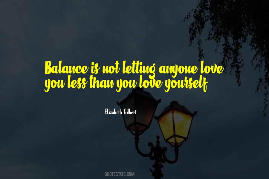 Love Balance Quotes #96938