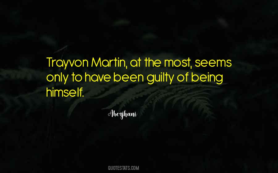 Quotes About Trayvon Martin #776001