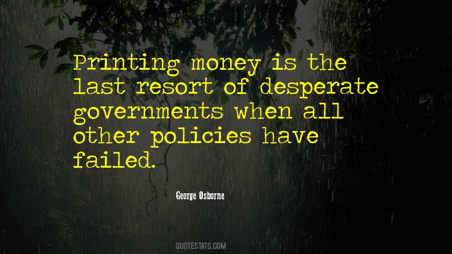 Quotes About Printing Money #1616549