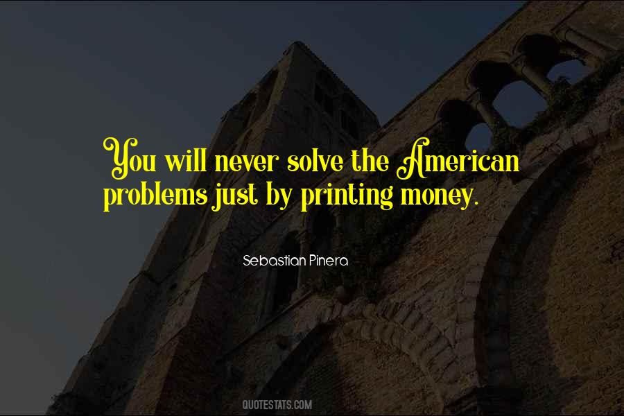Quotes About Printing Money #590019