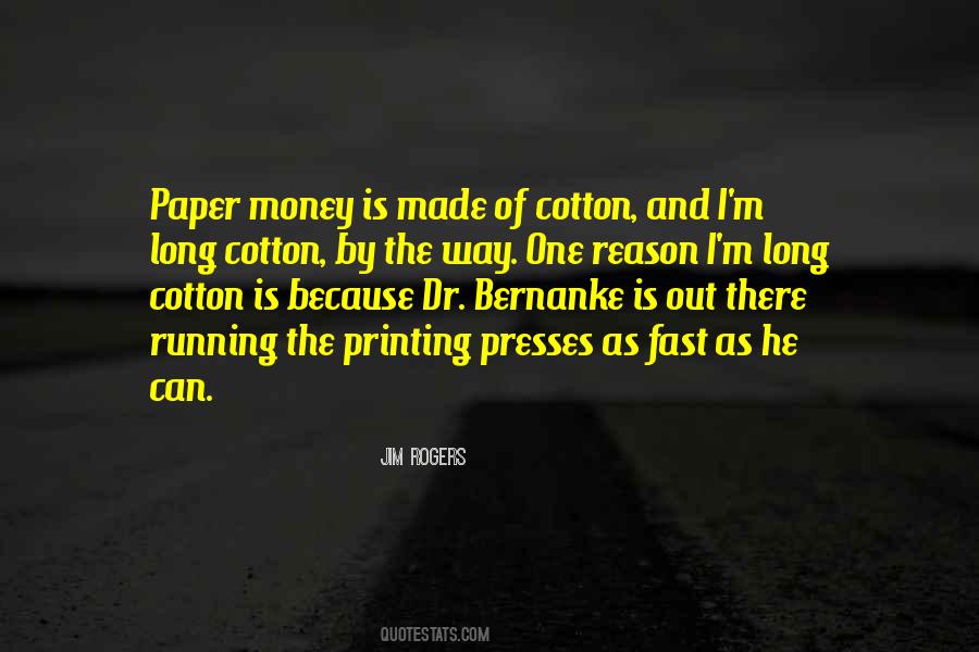 Quotes About Printing Money #705281