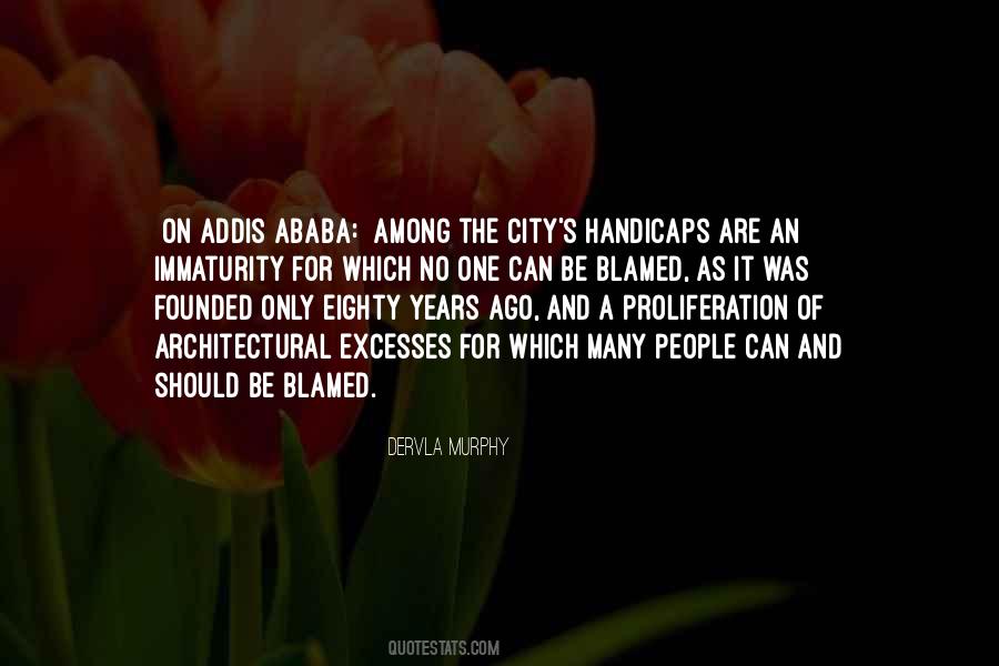 Quotes About Addis Ababa #828816