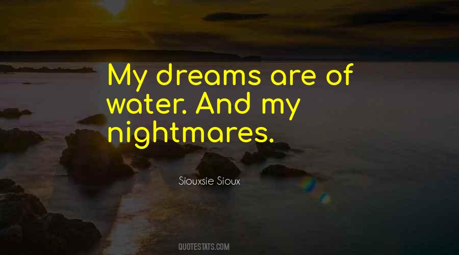Quotes About Dreams Nightmares #723289
