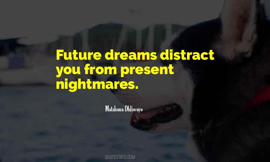 Quotes About Dreams Nightmares #785119