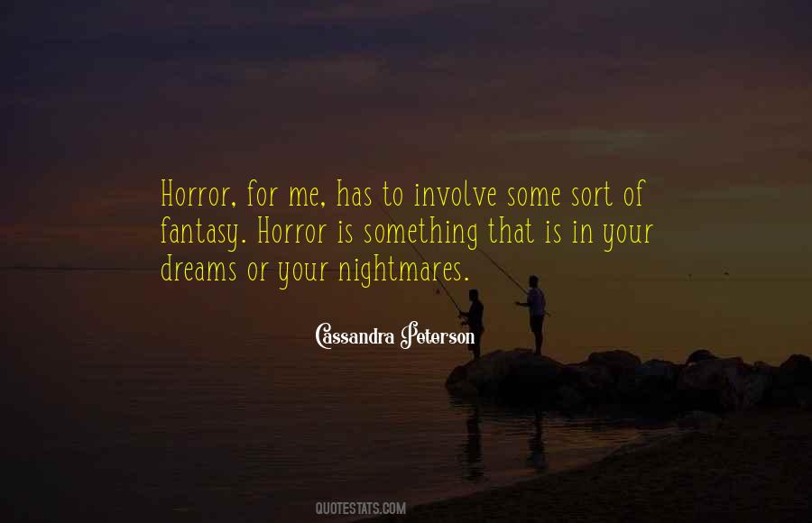 Quotes About Dreams Nightmares #866727