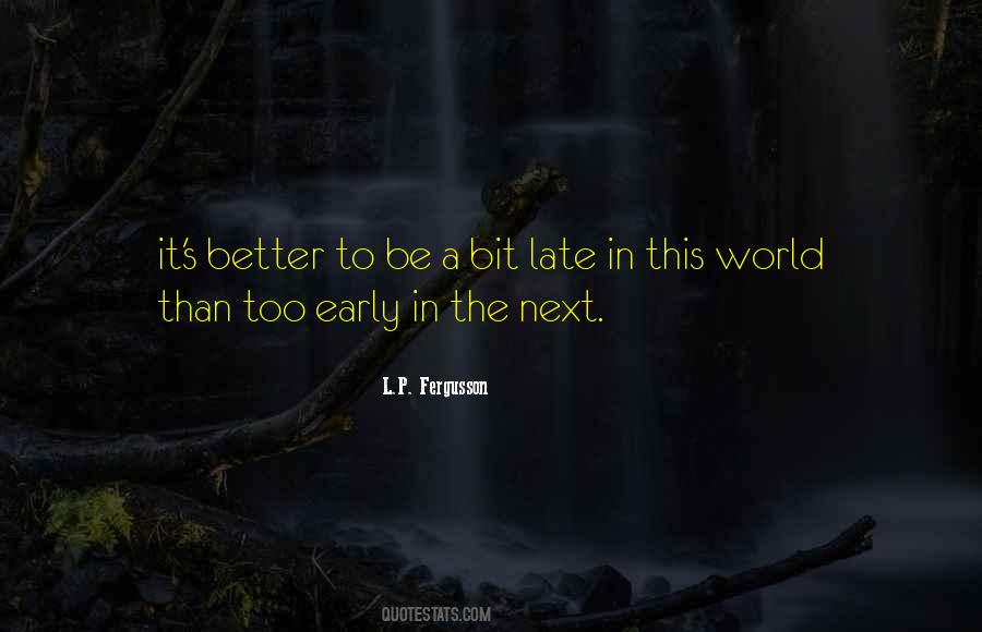Better The World Quotes #28332