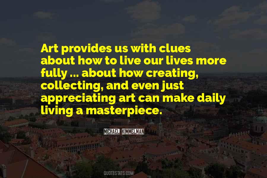 Quotes About Appreciating Art #838319