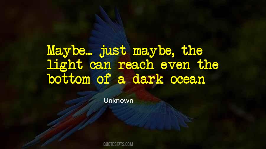 Ocean Of Light Quotes #635661