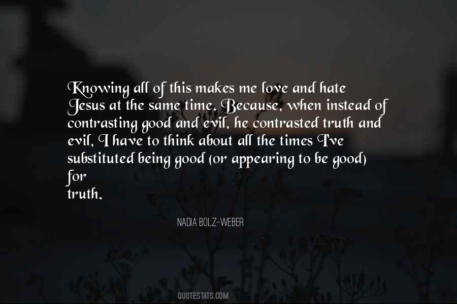 Quotes About Love And Hate At The Same Time #303048
