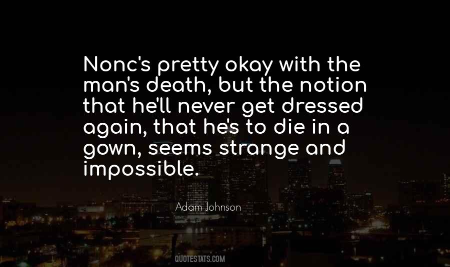 Strange Man Quotes #150639