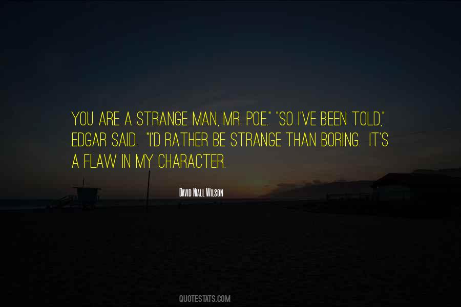 Strange Man Quotes #158990