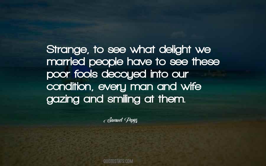 Strange Man Quotes #253337