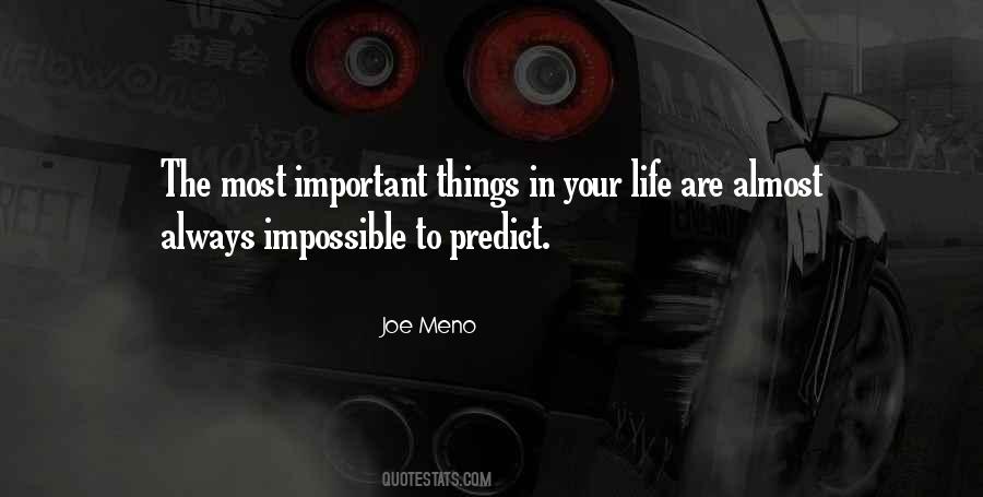 Quotes About Most Important Things In Life #1045046