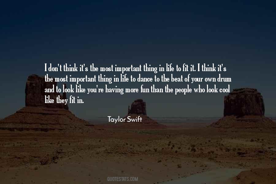 Quotes About Most Important Things In Life #409040