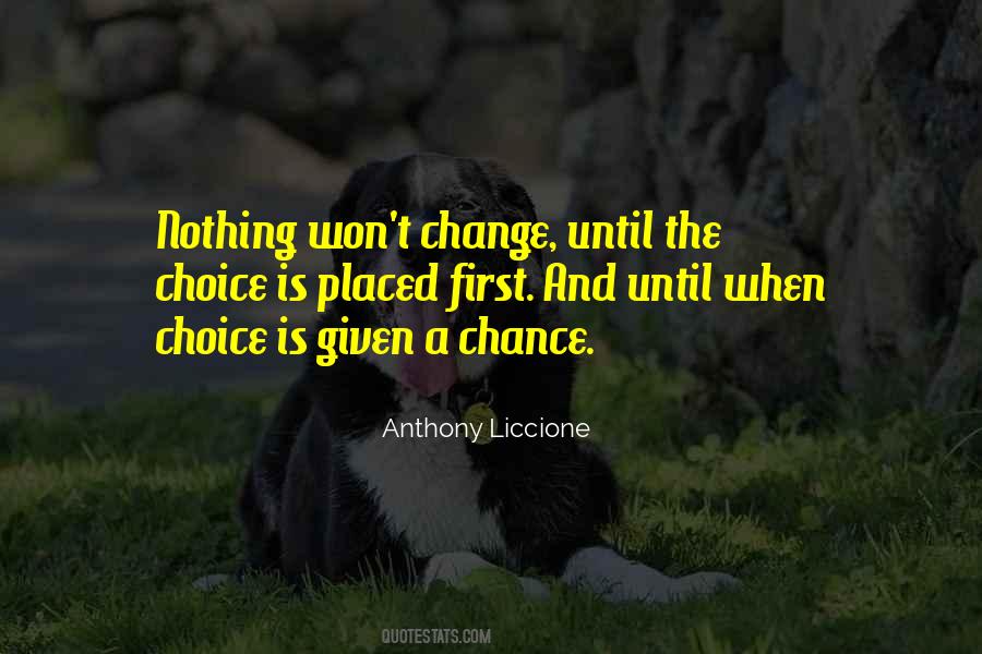 Quotes About Choice And Chance #1022822