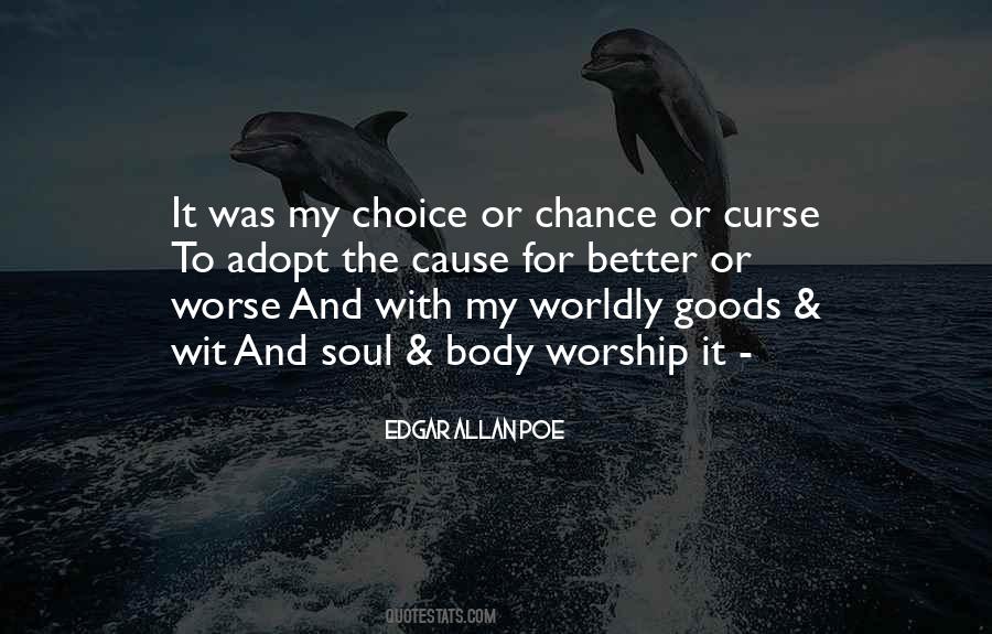 Quotes About Choice And Chance #1475821
