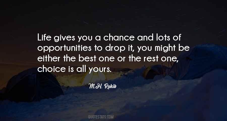 Quotes About Choice And Chance #629405