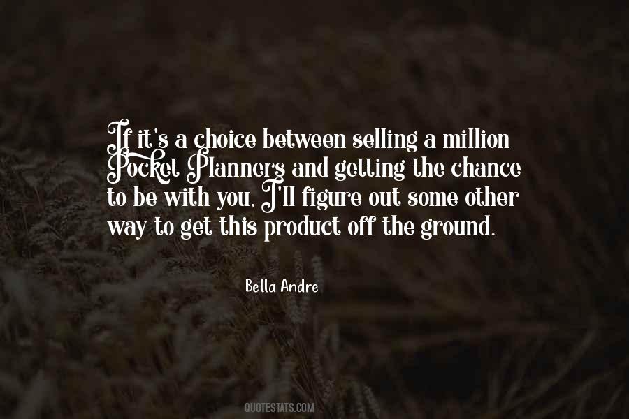 Quotes About Choice And Chance #979587