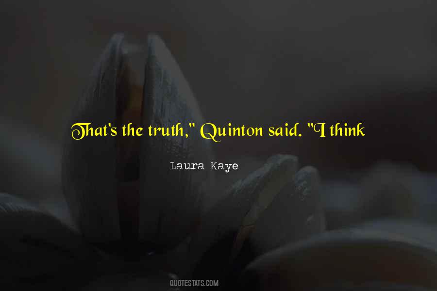 Quotes About Quinton #1045751