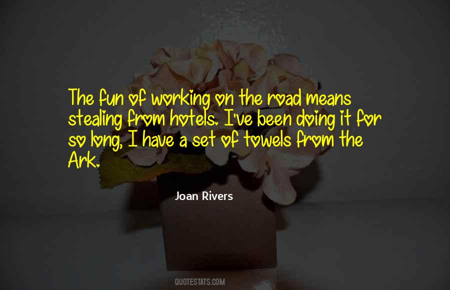 Quotes About Working On The Road #1132034