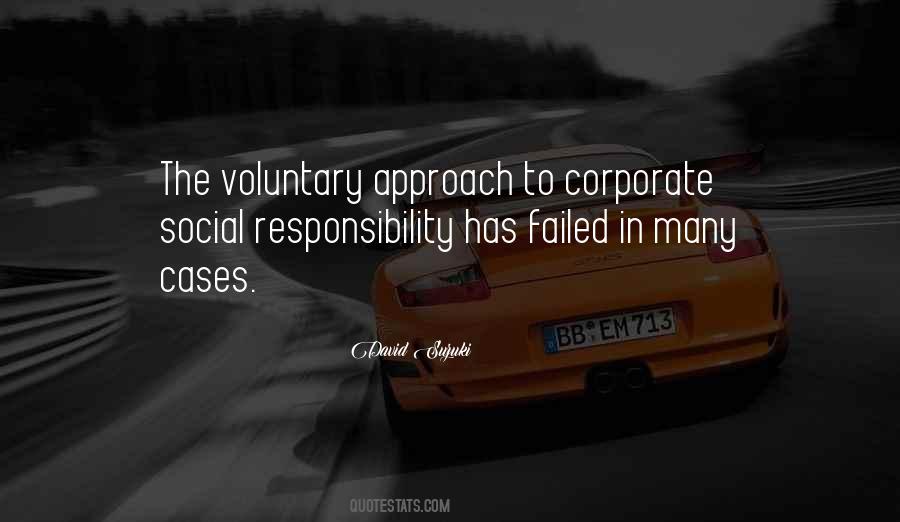 Quotes About Corporate Social Responsibility #267301