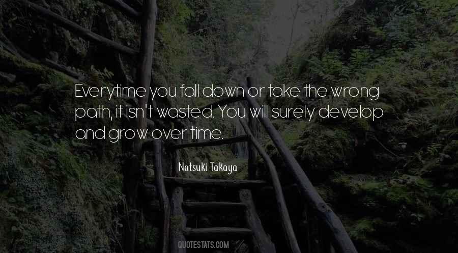 Quotes About Going Down The Wrong Path #61926