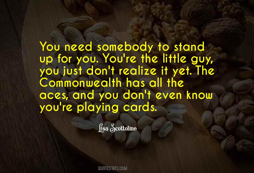 Stand Up Guy Quotes #1683139