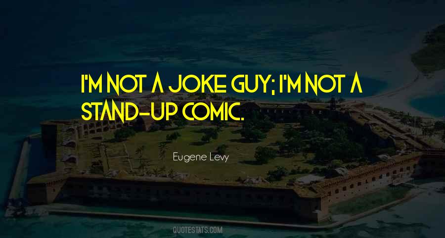 Stand Up Guy Quotes #1800241